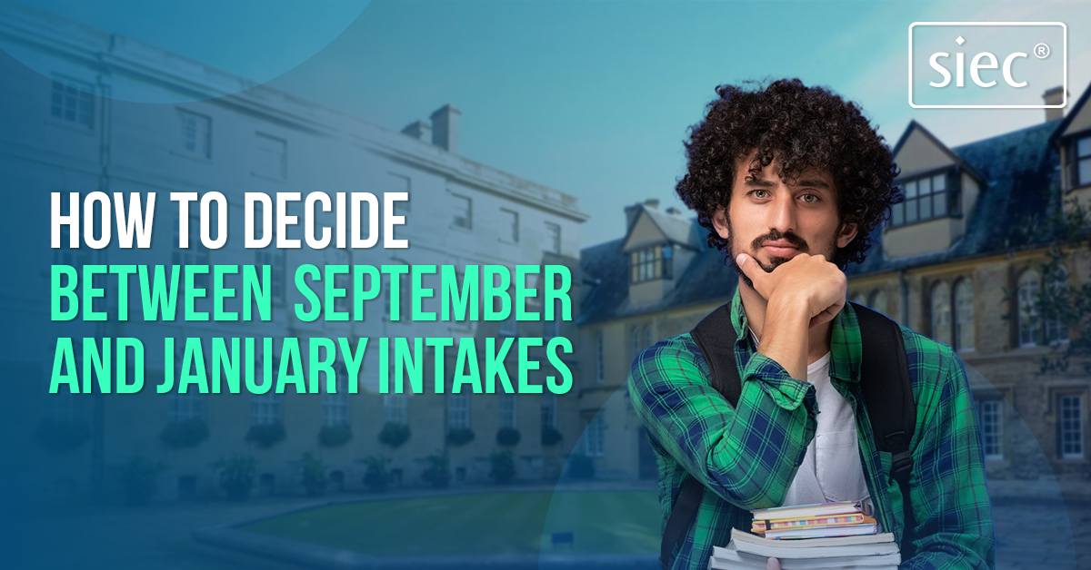 Study abroad: How to decide between September and January intakes?